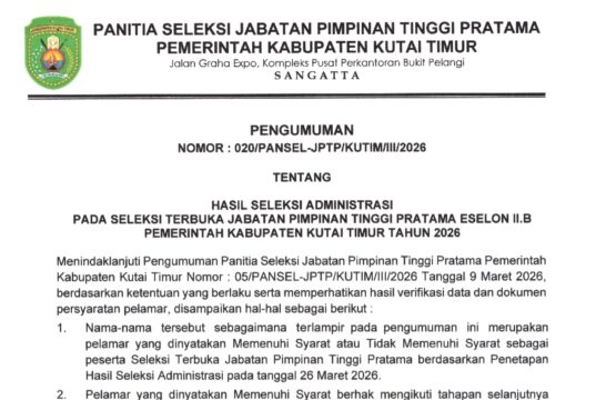Pansel JPTP Kutim Liris Hasil Seleksi Administrasi, 23 Pelamar Lolos Berkas